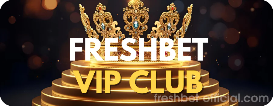 Avantages Club VIP Freshbet